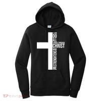 I Can Do All Things Through Christ Who Strengthens Me Women's Hoodie thumb 0