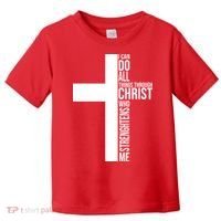 I Can Do All Things Through Christ Who Strengthens Me Toddler T-Shirt thumb 0
