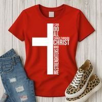 I Can Do All Things Through Christ Who Strengthens Me Women's T-Shirt thumb 3