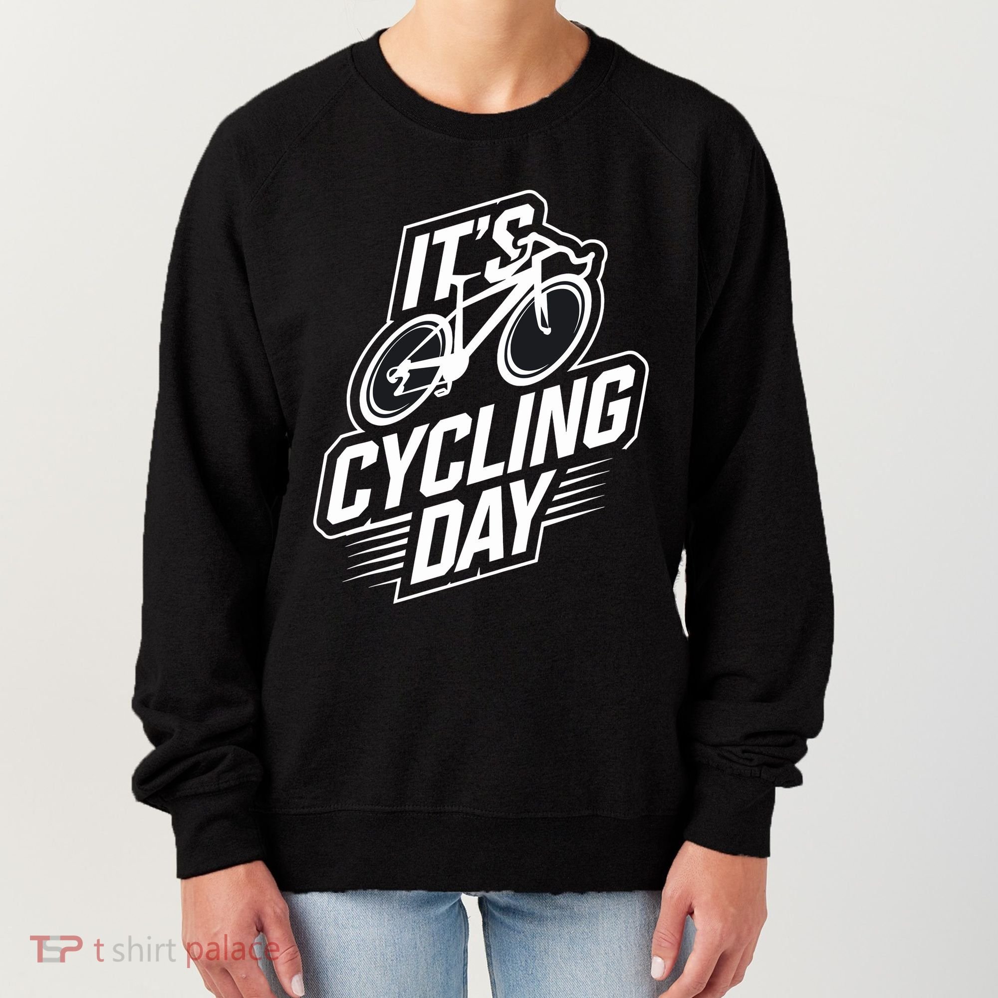 ItS Cycling Day For Cyclist Accessories Cycling Women's Sweatshirt