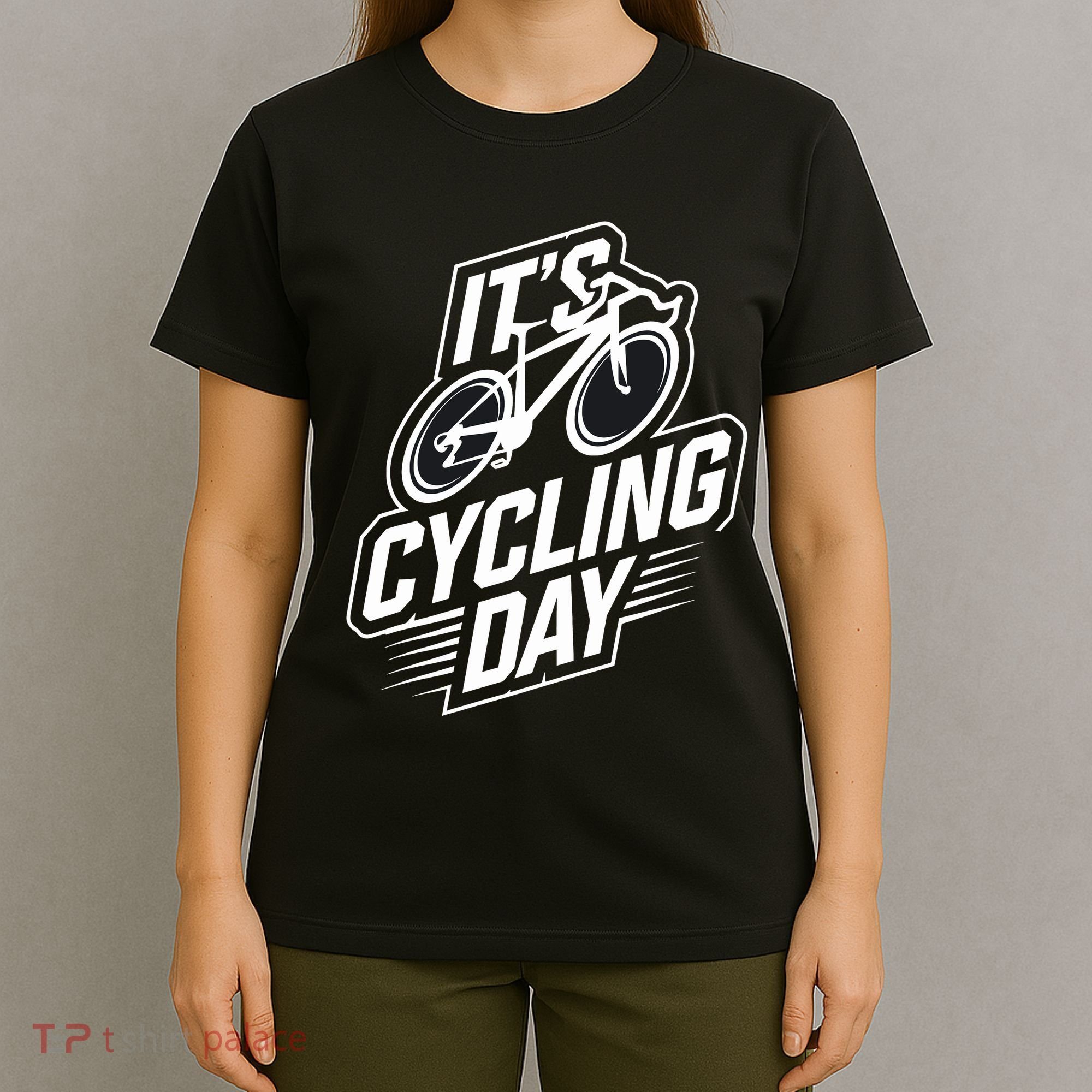 ItS Cycling Day For Cyclist Accessories Cycling T-Shirt
