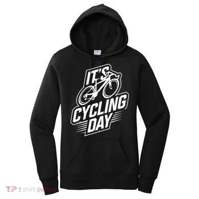 ItS Cycling Day For Cyclist Accessories Cycling Women's Hoodie