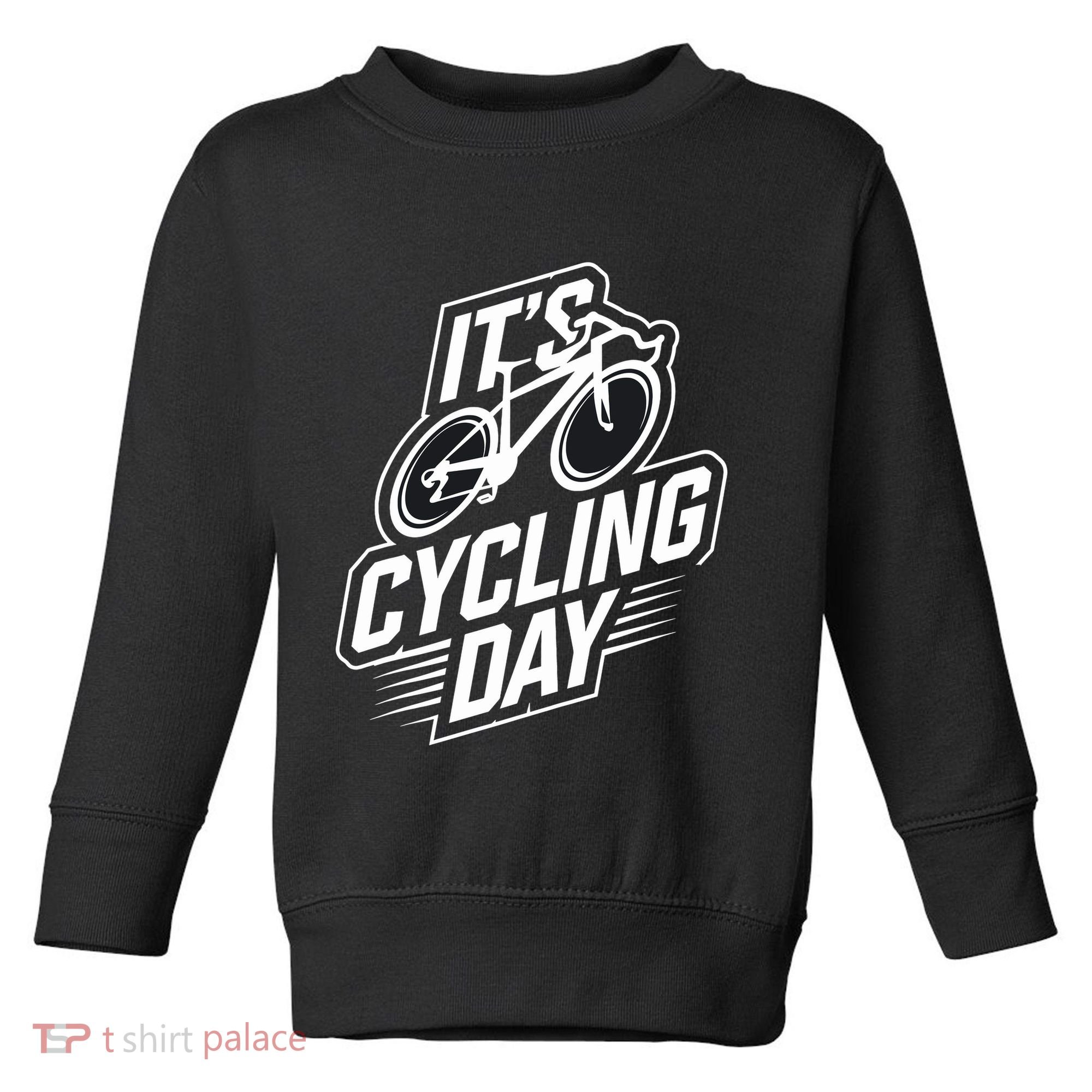 ItS Cycling Day For Cyclist Accessories Cycling Toddler Sweatshirt