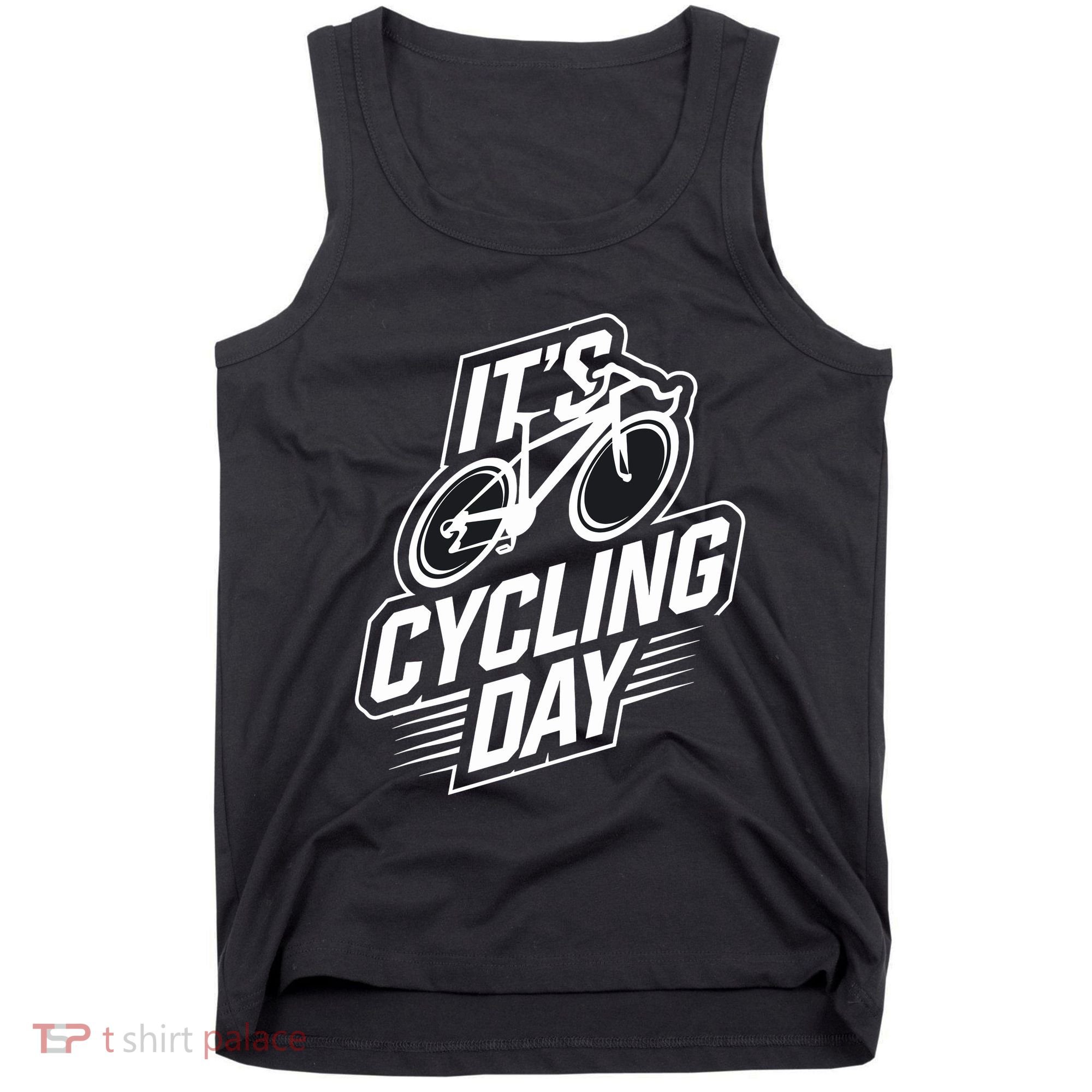 ItS Cycling Day For Cyclist Accessories Cycling Tank Top