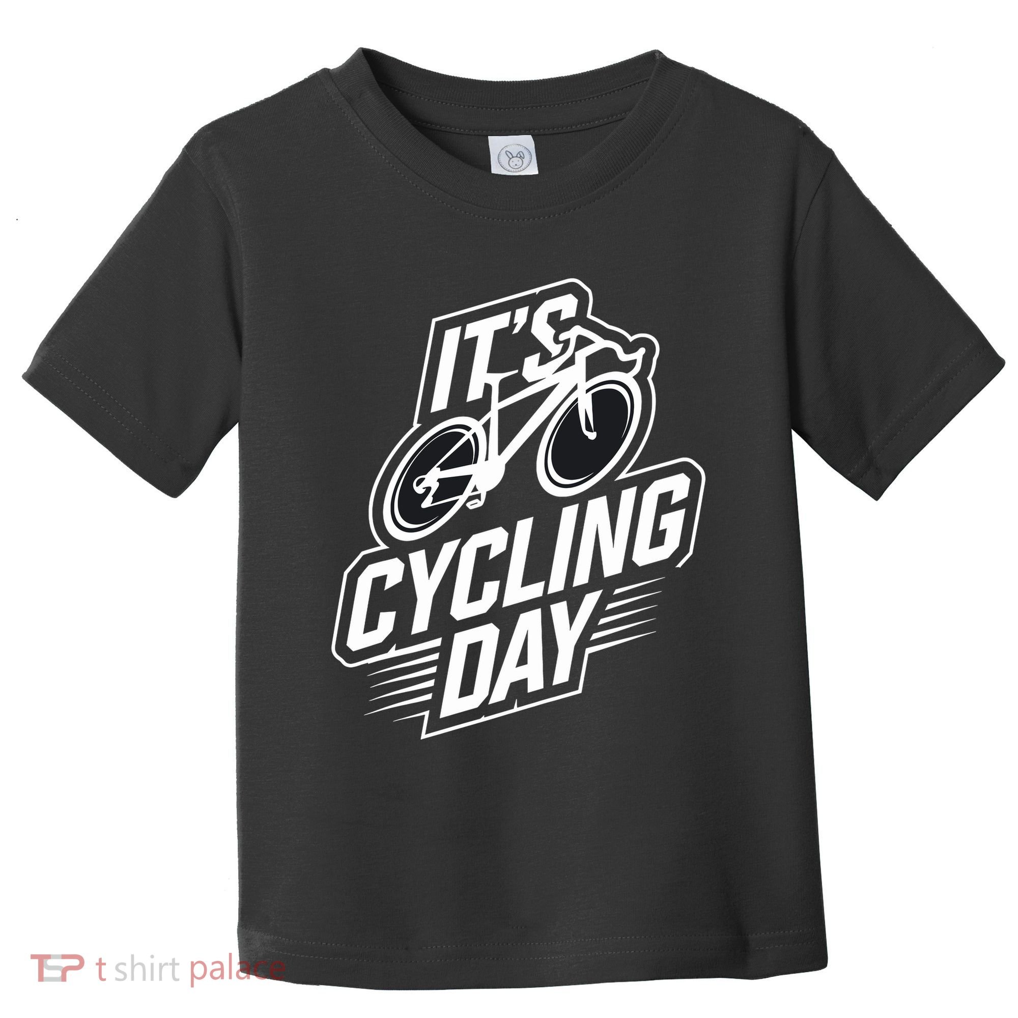 ItS Cycling Day For Cyclist Accessories Cycling Toddler T-Shirt