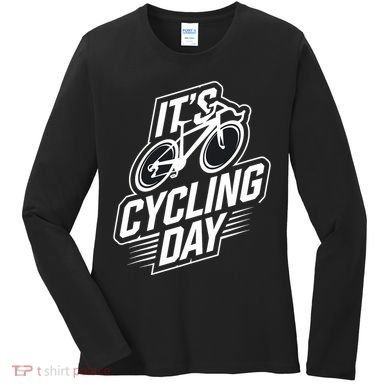 ItS Cycling Day For Cyclist Accessories Cycling Women's Long Sleeve Shirt
