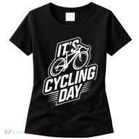 ItS Cycling Day For Cyclist Accessories Cycling Women's T-Shirt thumb 0
