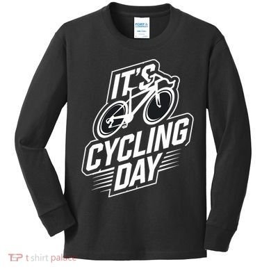 ItS Cycling Day For Cyclist Accessories Cycling Kids Long Sleeve Shirt