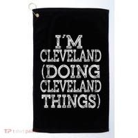 I'm Cleveland Doing Cleveland Things Family First Name Gift Golf Towel thumb 0