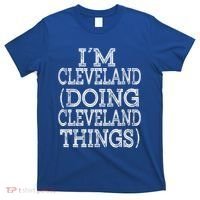 I'm Cleveland Doing Cleveland Things Family First Name Gift T-Shirt thumb 0