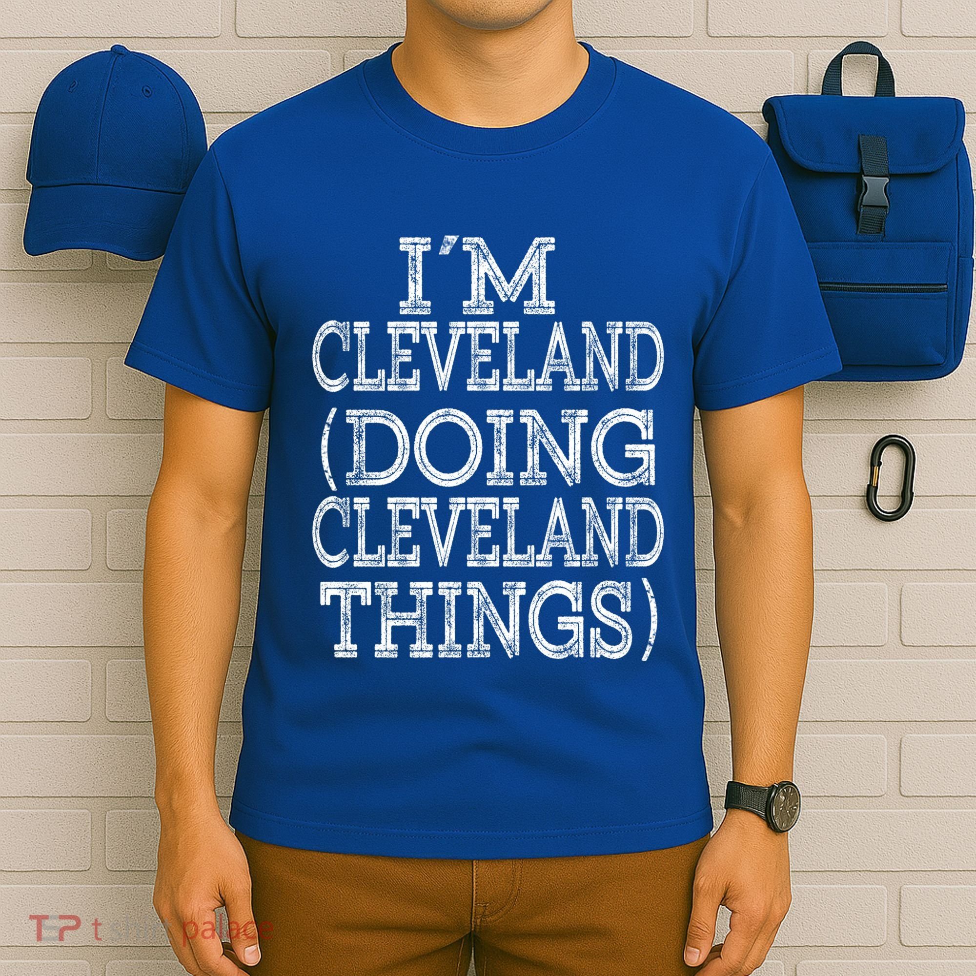 I'm Cleveland Doing Cleveland Things Family First Name Gift T-Shirt