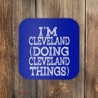 I'm Cleveland Doing Cleveland Things Family First Name Gift Coaster thumb 0