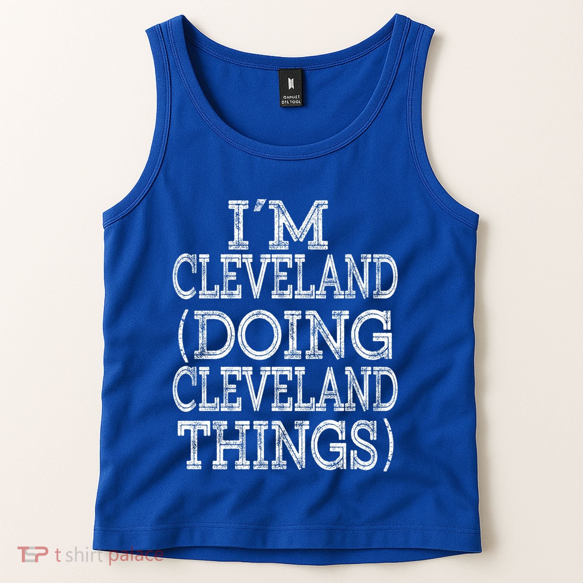 I'm Cleveland Doing Cleveland Things Family First Name Gift Tank Top
