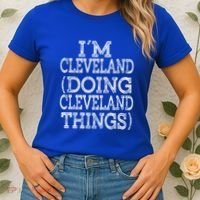I'm Cleveland Doing Cleveland Things Family First Name Gift Women's T-Shirt thumb 2