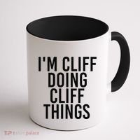 I'M CLIFF DOING CLIFF THINGS Name Funny Birthday Gift Idea Coffee Mug thumb 1