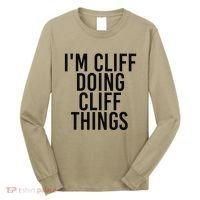 I'M CLIFF DOING CLIFF THINGS Name Funny Birthday Gift Idea Long Sleeve Shirt thumb 0