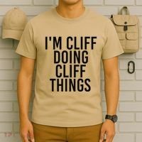 I'M CLIFF DOING CLIFF THINGS Name Funny Birthday Gift Idea T-Shirt thumb 6