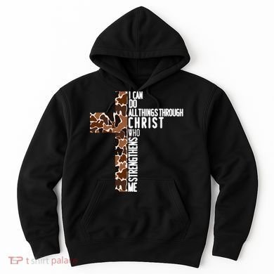 I Can Do All Things Through Christ Who Strengthens Me Hoodie