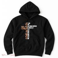 I Can Do All Things Through Christ Who Strengthens Me Hoodie thumb 0