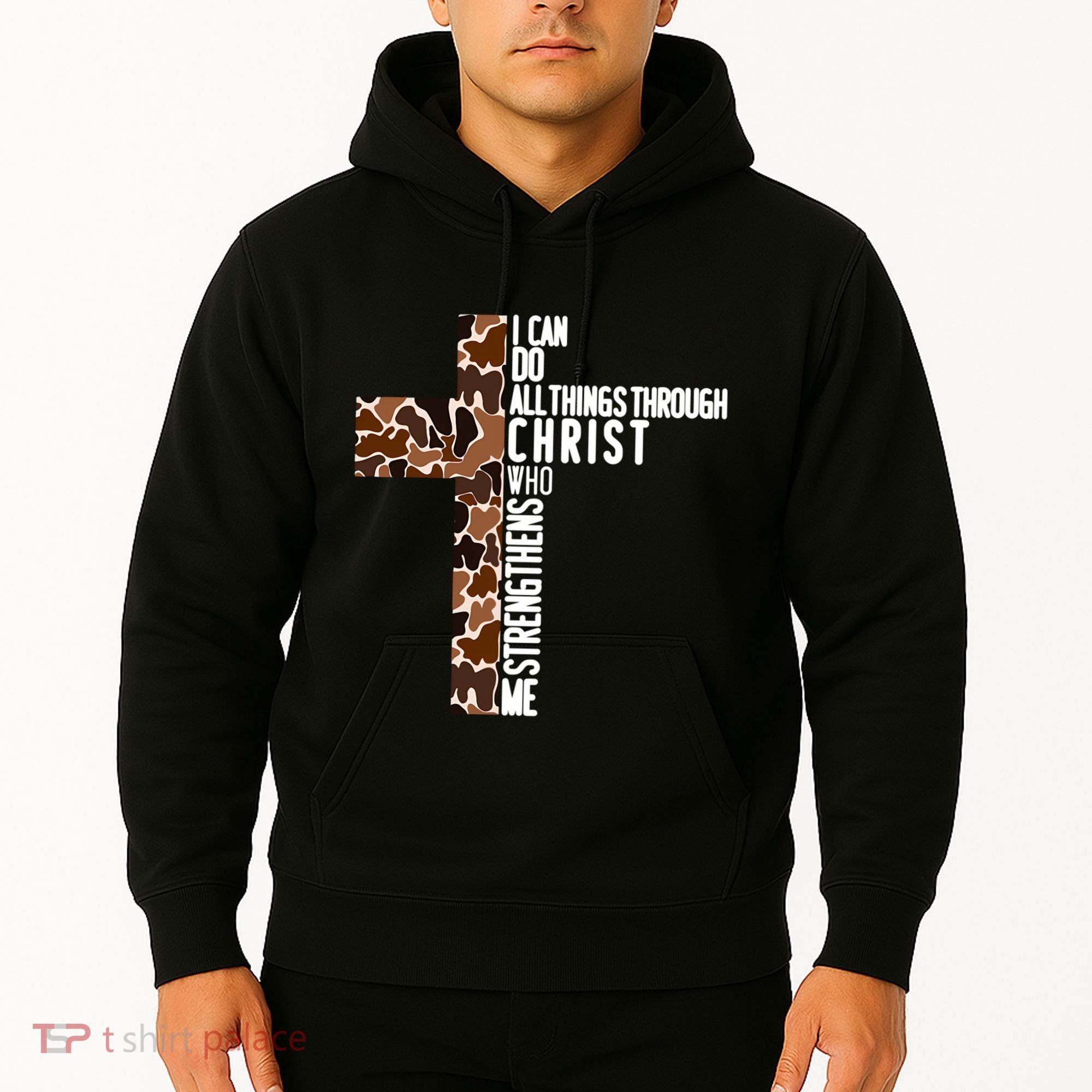 I Can Do All Things Through Christ Who Strengthens Me Hoodie