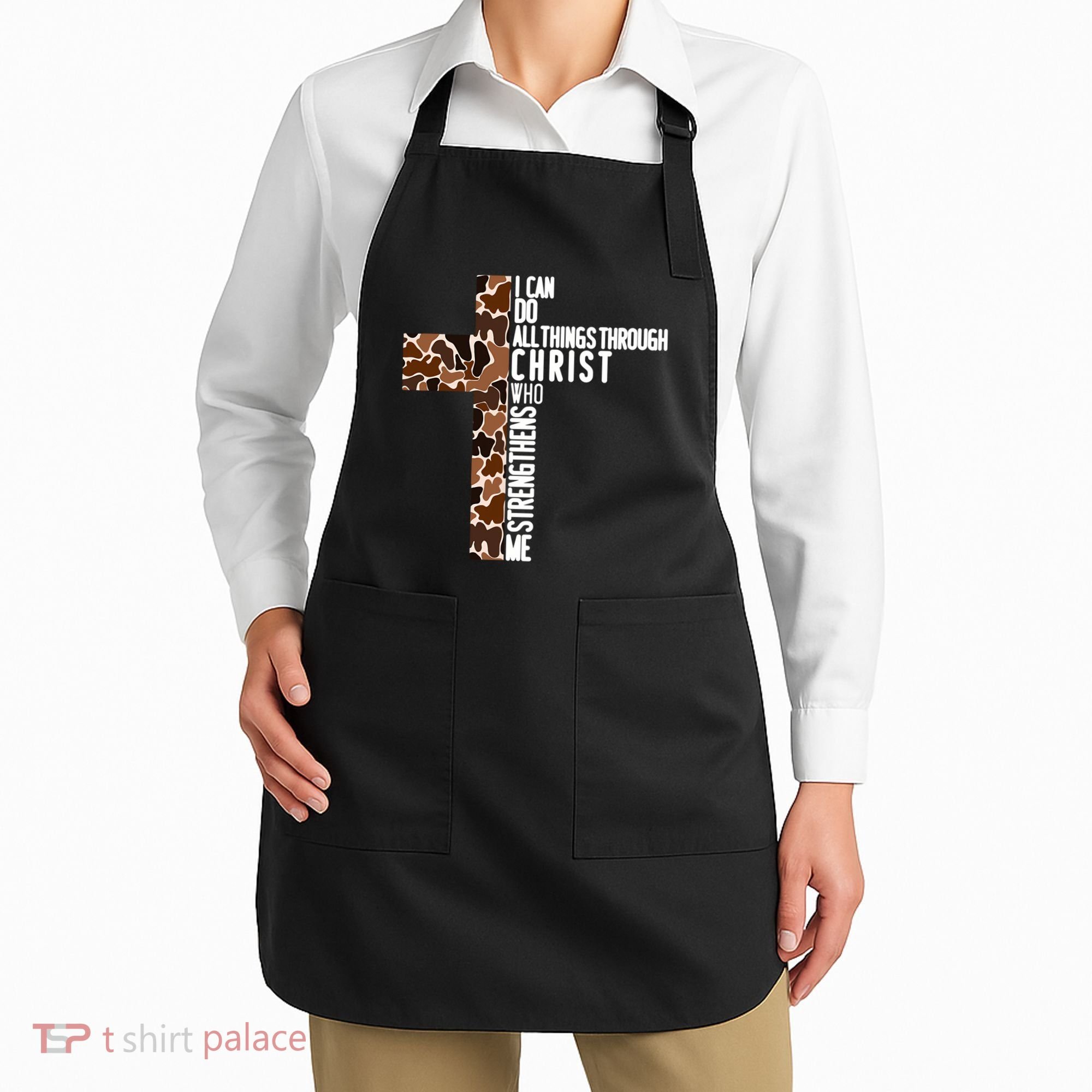I Can Do All Things Through Christ Who Strengthens Me Apron