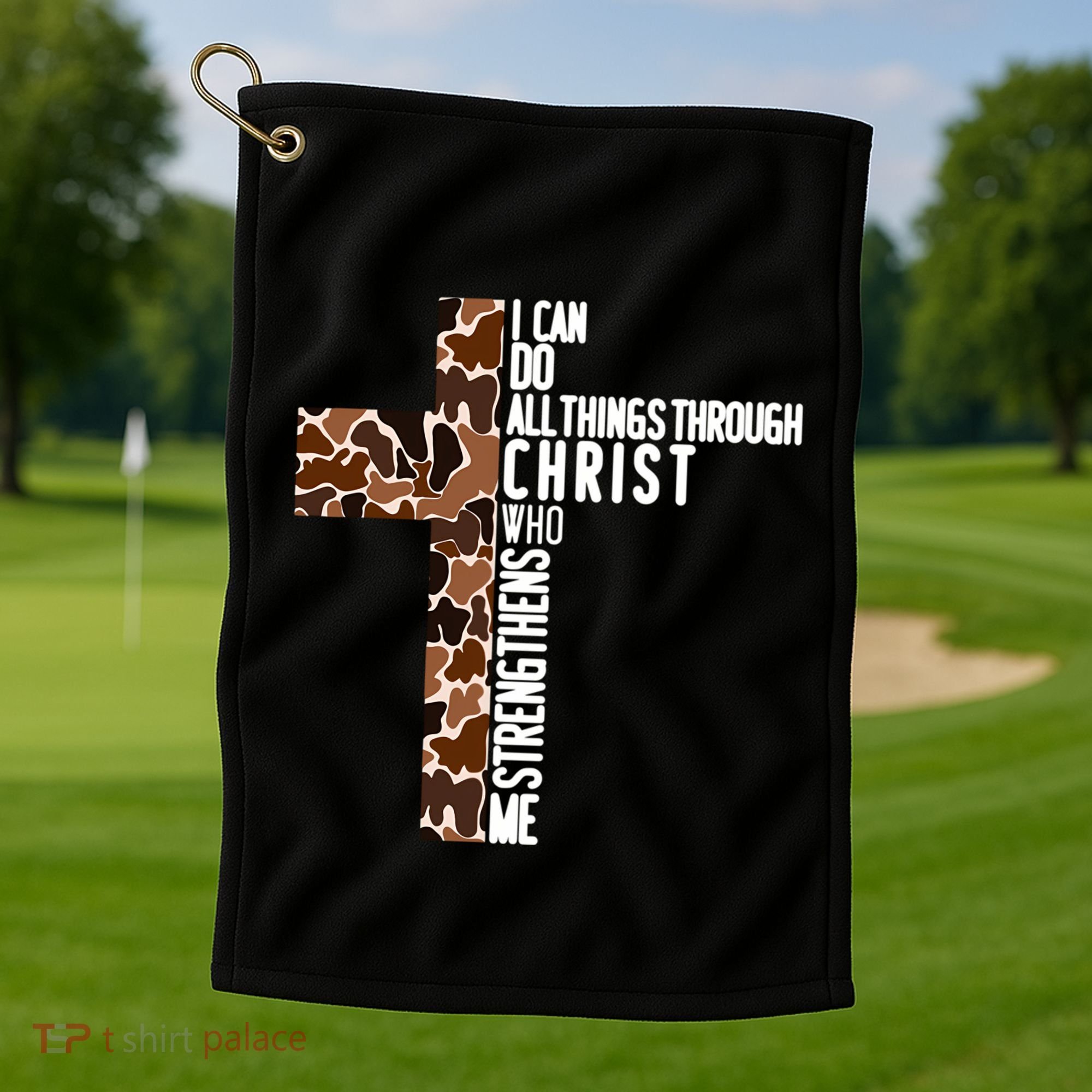I Can Do All Things Through Christ Who Strengthens Me Golf Towel