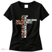 I Can Do All Things Through Christ Who Strengthens Me Women's T-Shirt thumb 0