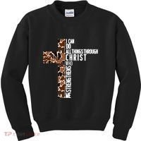 I Can Do All Things Through Christ Who Strengthens Me Kids Sweatshirt thumb 0