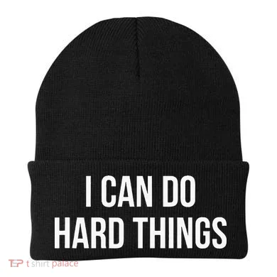 I Can Do Hard Things Beanie