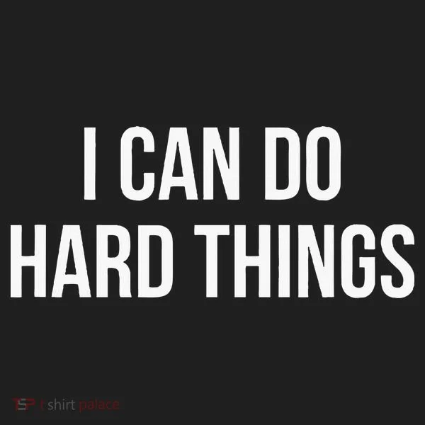 I Can Do Hard Things Hat