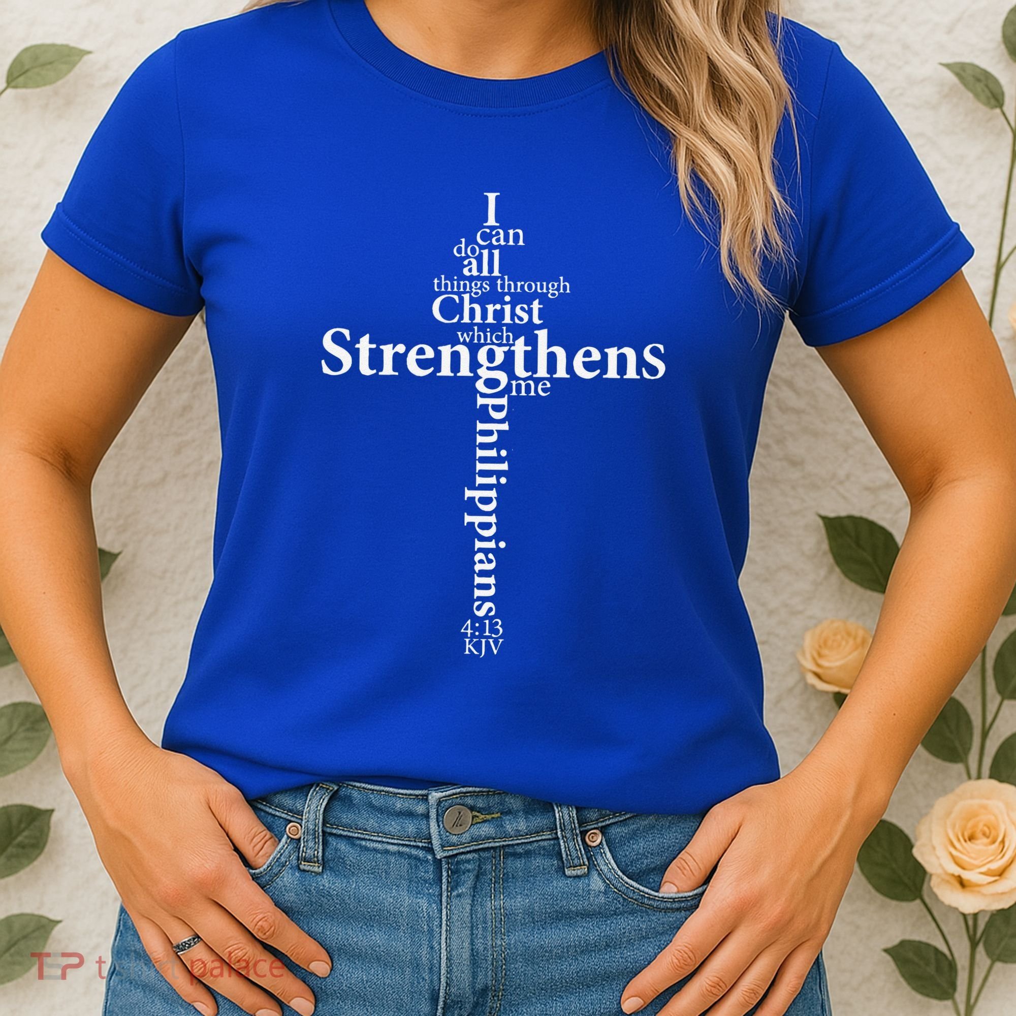 I Can Do All Things Through Christ Who Strengthens Me Cross Gift Women's T-Shirt