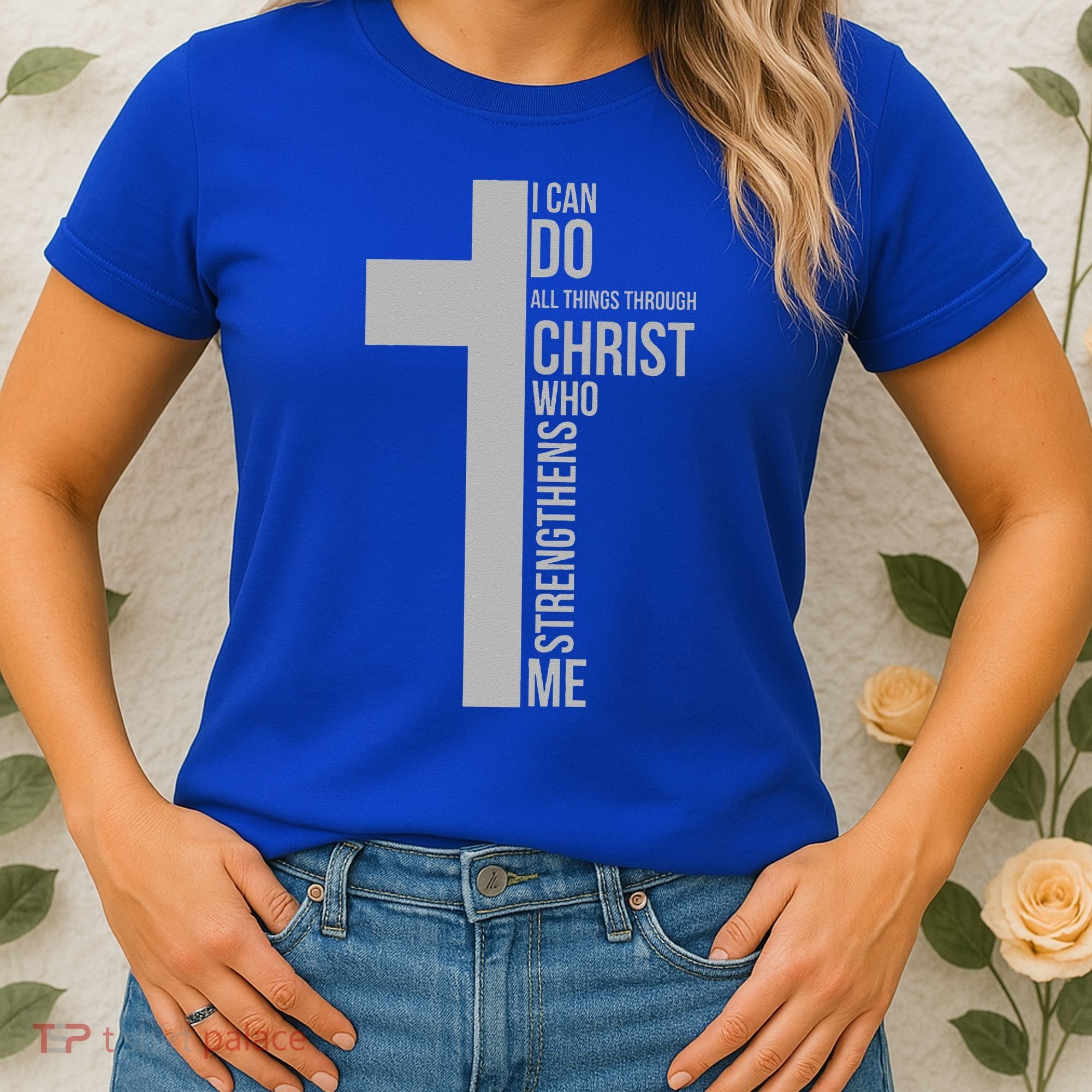 I Can Do All Things Through Christ Who Strengthens Me Cross Women's T-Shirt