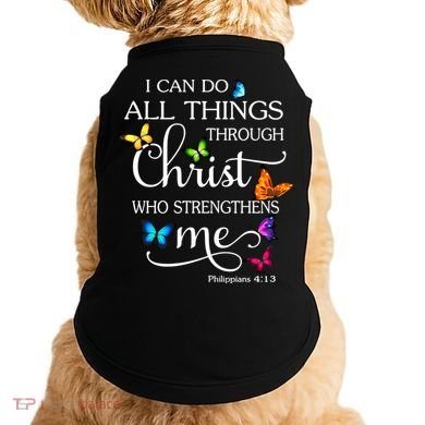 I Can Do All Things Through Christ Butterfly Art Gift Religious Cool Gift Doggie Tank
