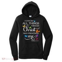I Can Do All Things Through Christ Butterfly Art Gift Religious Cool Gift Women's Hoodie thumb 0