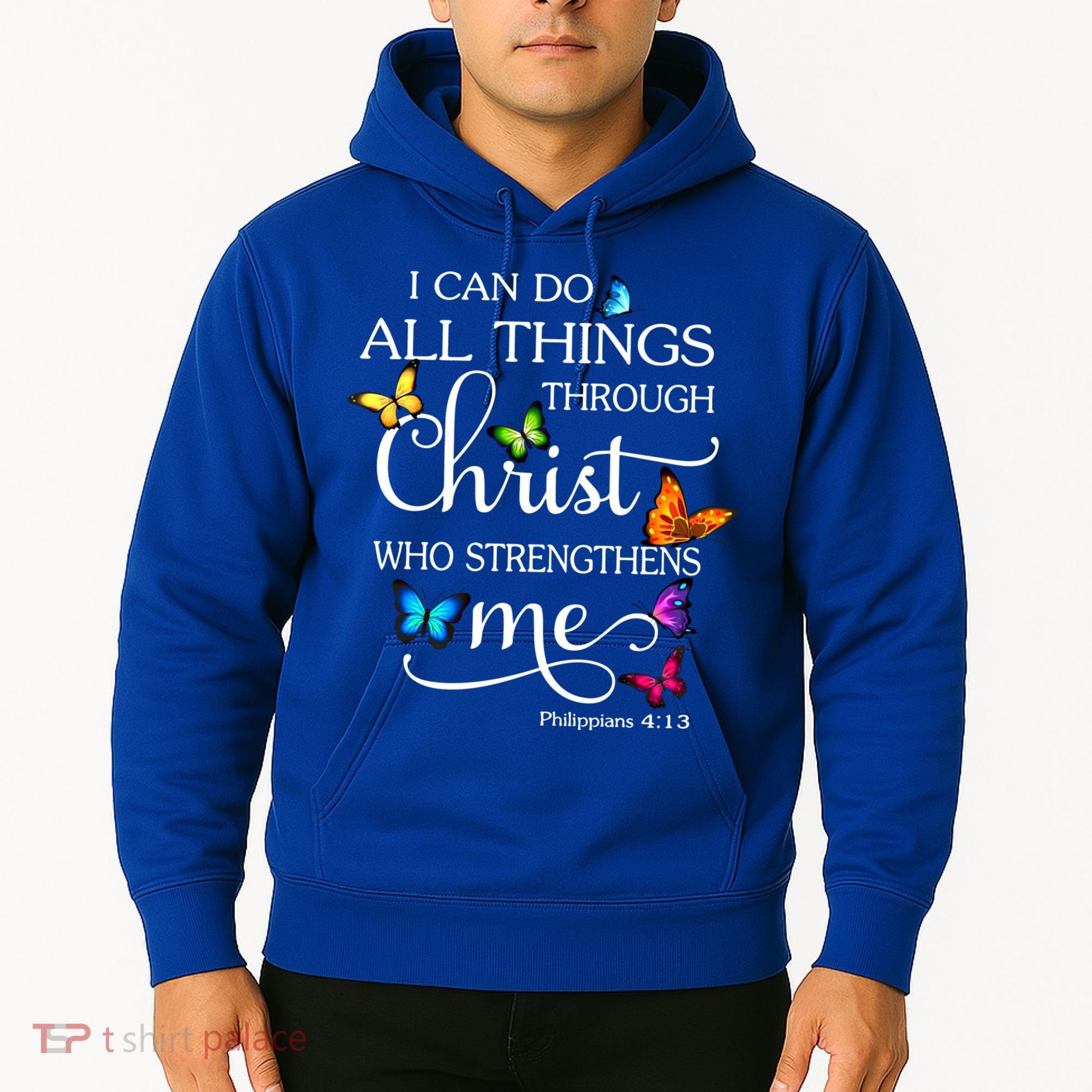 I Can Do All Things Through Christ Butterfly Art Gift Religious Cool Gift Hoodie