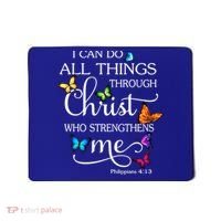 I Can Do All Things Through Christ Butterfly Art Gift Religious Cool Gift Mousepad thumb 0