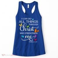I Can Do All Things Through Christ Butterfly Art Gift Religious Cool Gift Women's Tank Top thumb 0