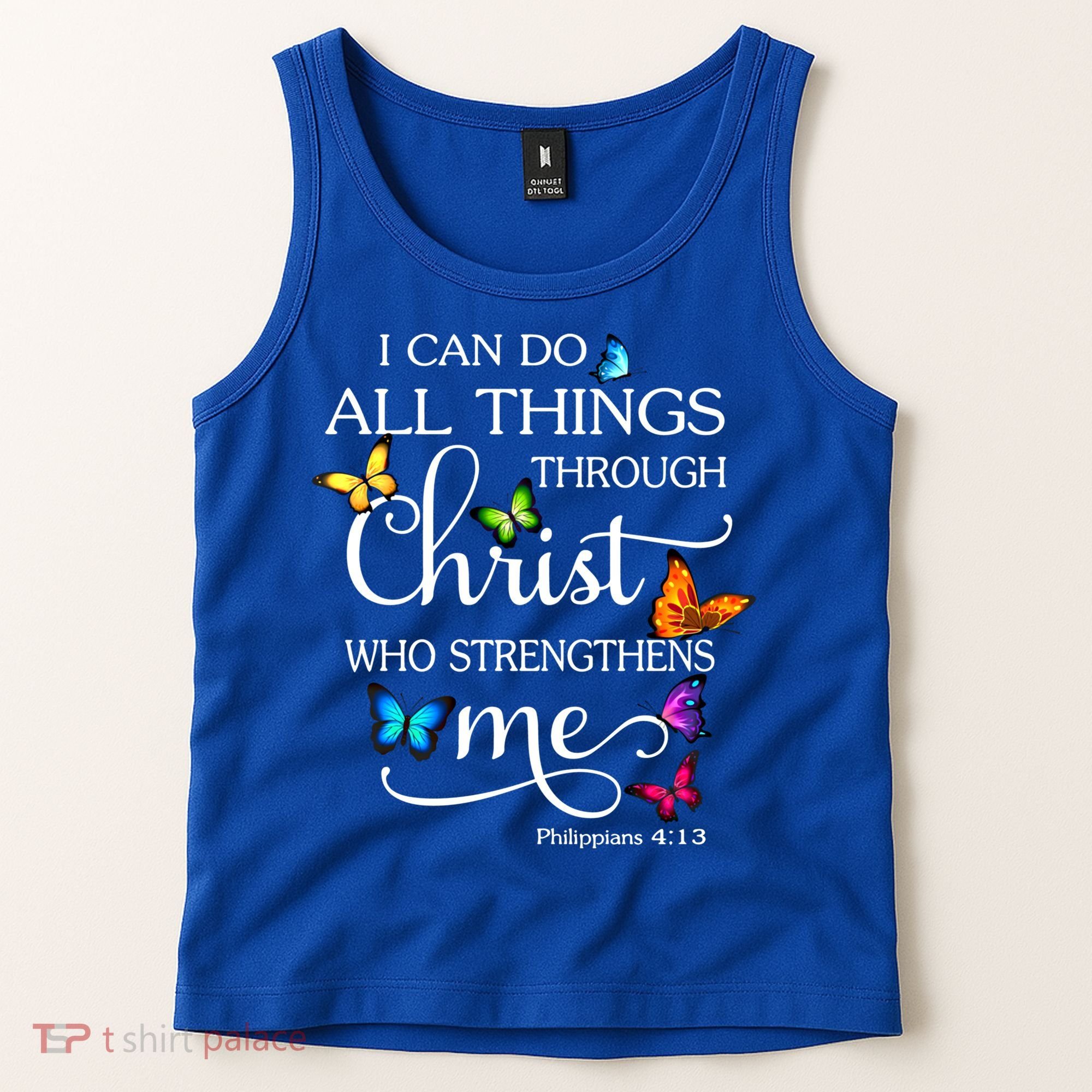 I Can Do All Things Through Christ Butterfly Art Gift Religious Cool Gift Tank Top