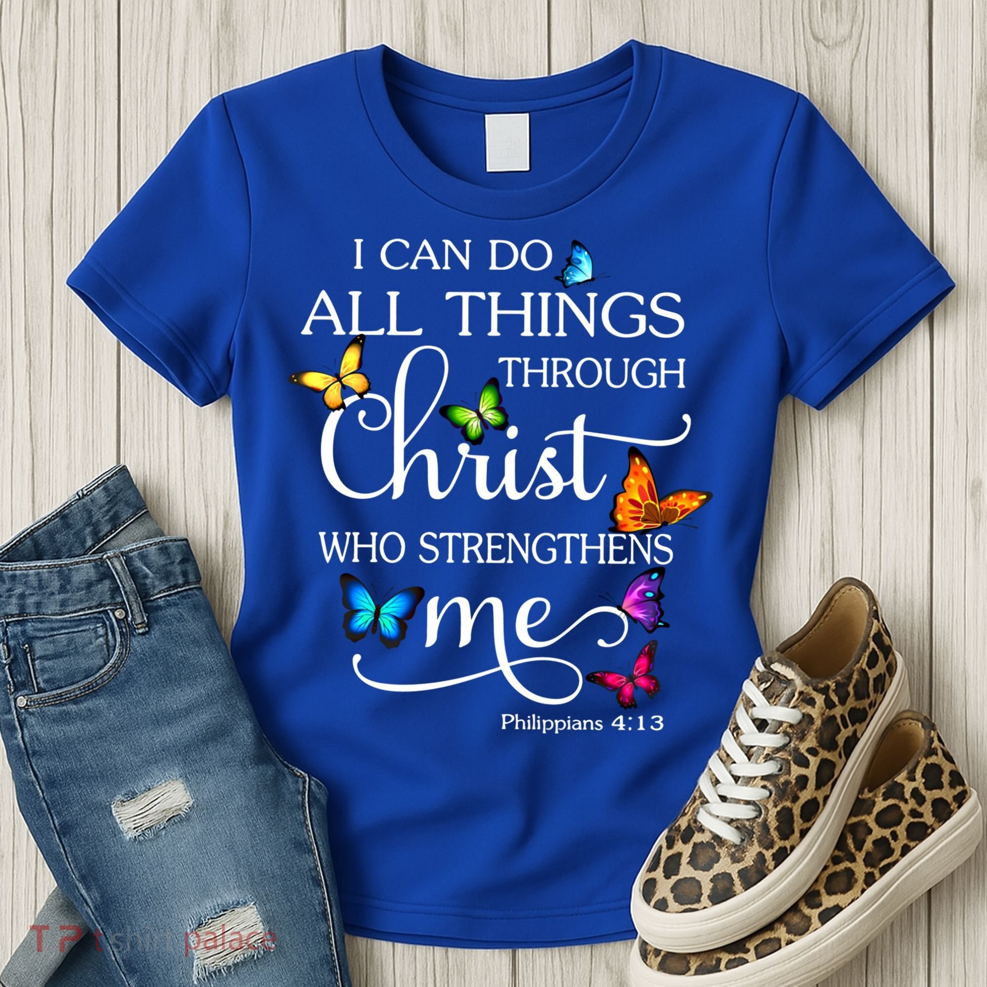 I Can Do All Things Through Christ Butterfly Art Gift Religious Cool Gift Women's T-Shirt