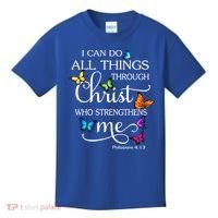 I Can Do All Things Through Christ Butterfly Art Gift Religious Cool Gift Kids T-Shirt thumb 0