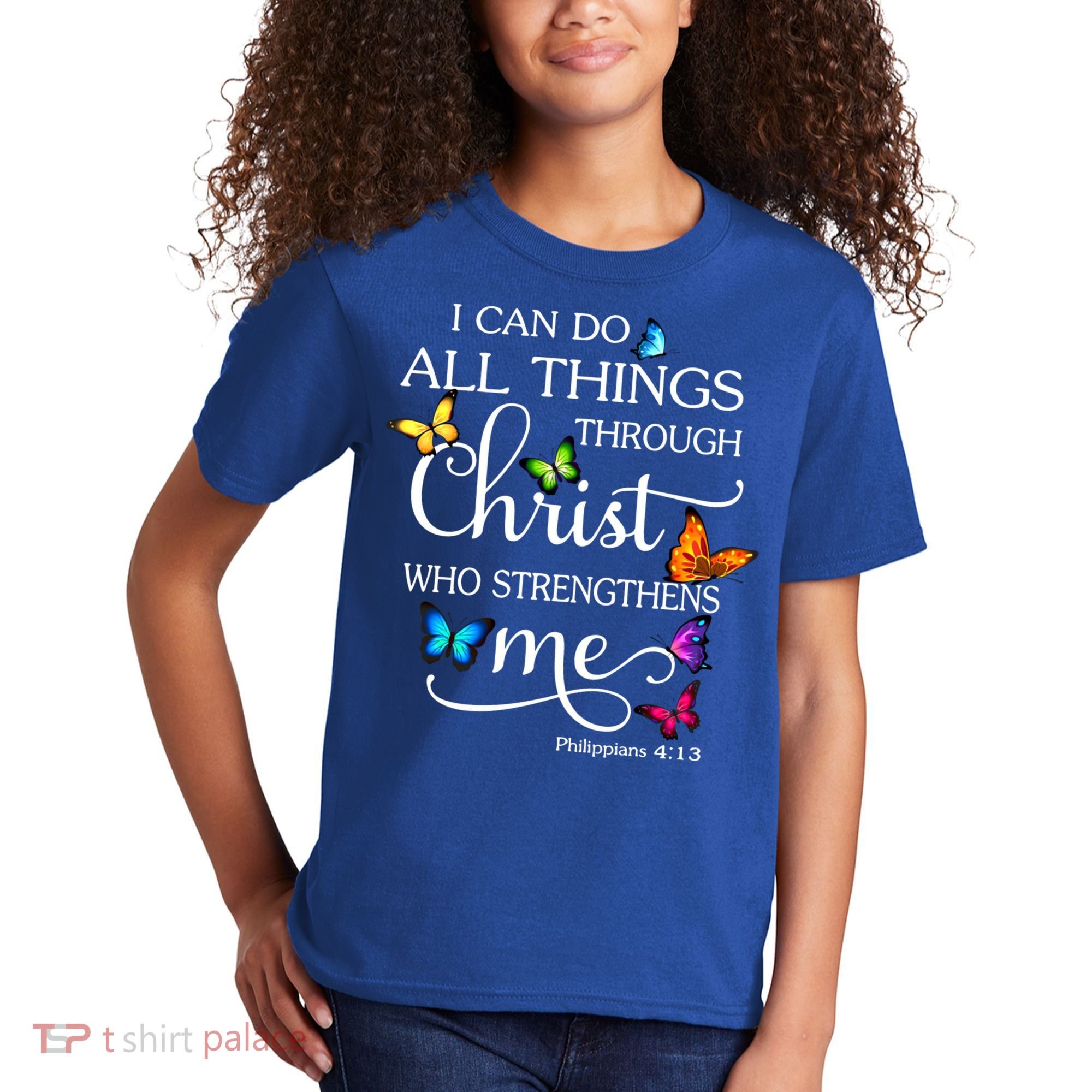 I Can Do All Things Through Christ Butterfly Art Gift Religious Cool Gift Kids T-Shirt