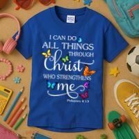 I Can Do All Things Through Christ Butterfly Art Gift Religious Cool Gift Kids T-Shirt thumb 3