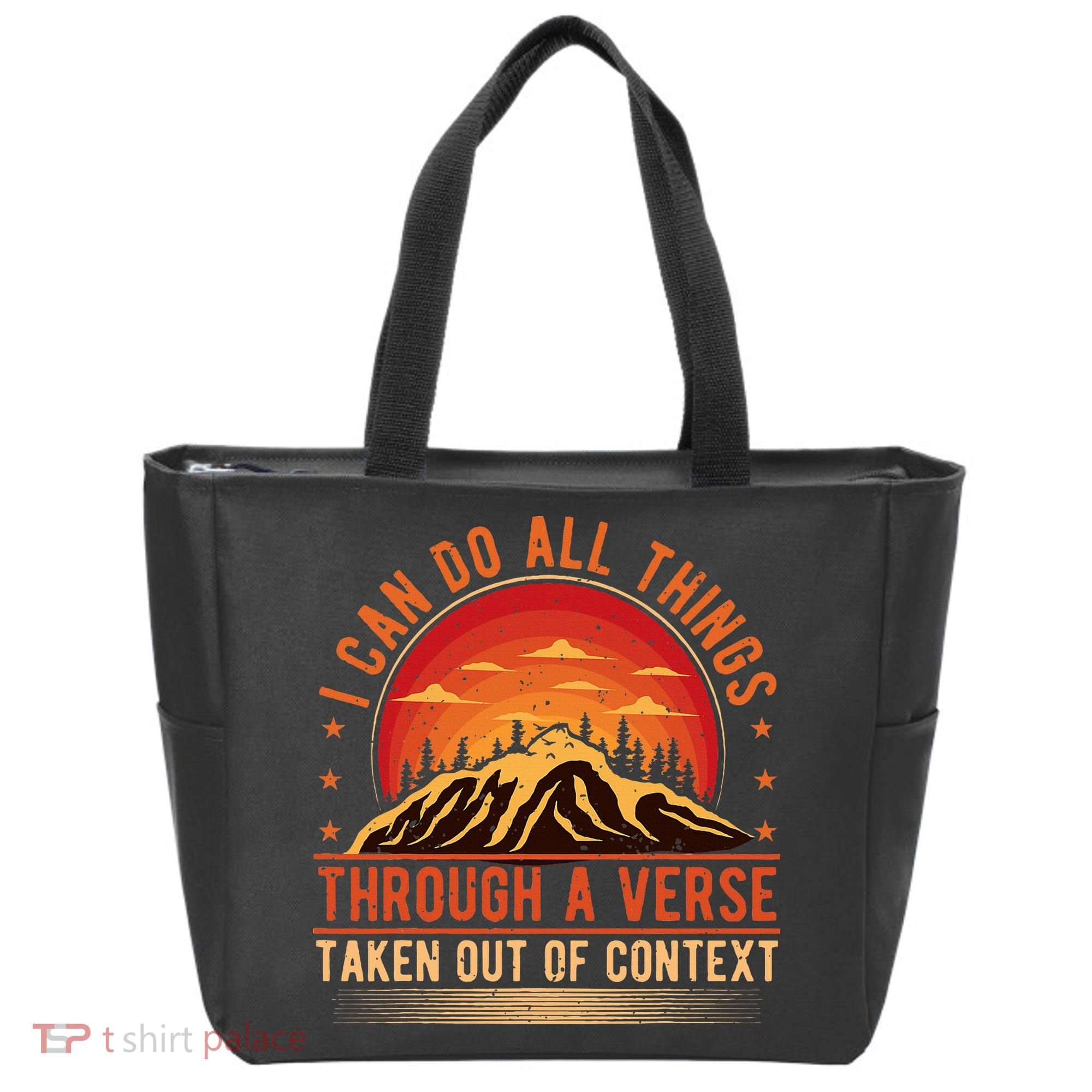 I Can Do All Things Through A Verse Taken Out Of Context Tote Bag
