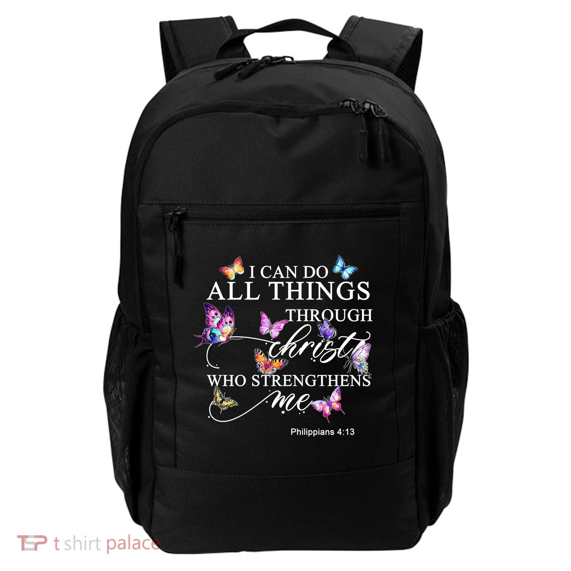 I Can Do All Things Through Christ Butterfly Art Religious TShirt Backpack