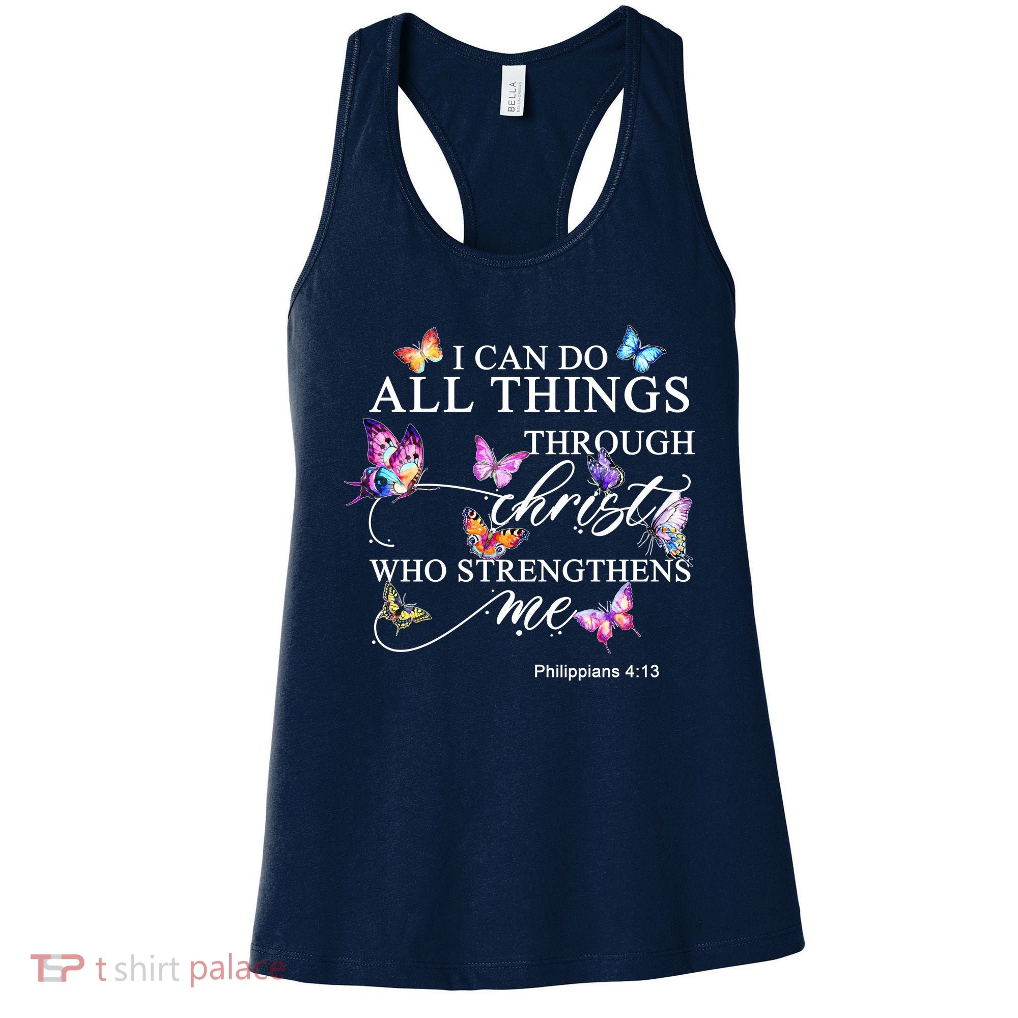 I Can Do All Things Through Christ Butterfly Art Religious TShirt Women's Tank Top