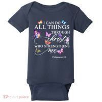 I Can Do All Things Through Christ Butterfly Art Religious TShirt Baby Bodysuit thumb 0