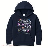 I Can Do All Things Through Christ Butterfly Art Religious TShirt Kids Hoodie thumb 0