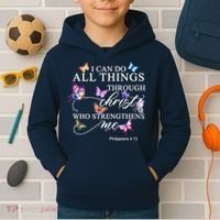 I Can Do All Things Through Christ Butterfly Art Religious TShirt Kids Hoodie thumb 2
