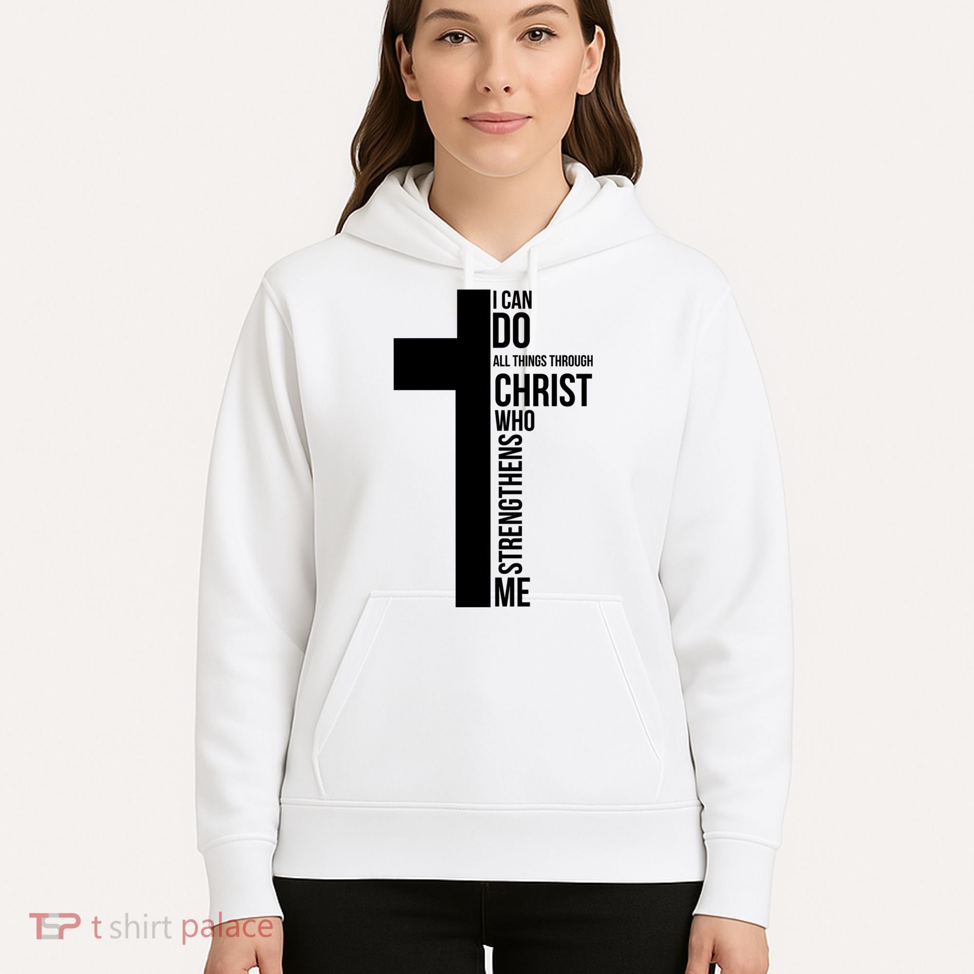I Can Do All Things Through Christ Who Strengthens Me Cross Hoodie