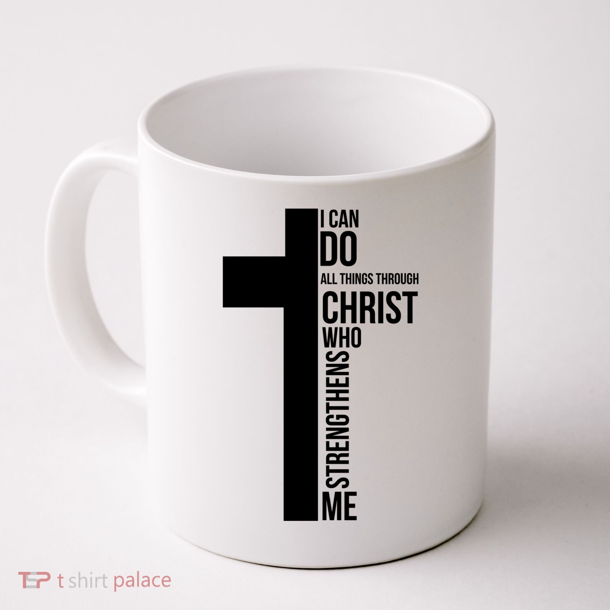 I Can Do All Things Through Christ Who Strengthens Me Cross Coffee Mug